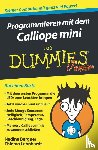 Bergner, Nadine, Leonhardt, Thiemo - Programmieren mit dem Calliope mini fur Dummies Junior