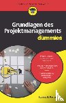 Portny, Stanley E. - Grundlagen des Projektmanagements fur Dummies