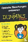 Wedekind, Joachim - Optische Tauschungen animieren fur Dummies Junior