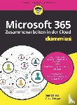 Hess, Sigrid, Burger, Arno - Microsoft 365 Zusammenarbeiten in der Cloud fur Dummies