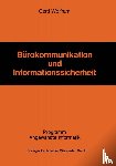 Gerd Wolfram - Burokommunikation Und Informationssicherheit