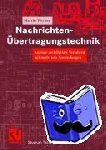 Werner, Martin - Nachrichten-Übertragungstechnik - Analoge und digitale Verfahren mit modernen Anwendungen