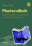 Staiß, Frithjof - Photovoltaik - Technik, Potentiale und Perspektiven der solaren Stromerzeugung