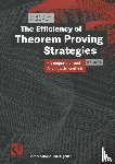 David A. Plaisted, Yunshan Zhu - The Efficiency of Theorem Proving Strategies