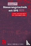 Gunter Wellenreuther, Dieter Zastrow - Steuerungstechnik mit SPS