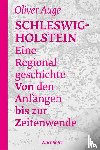 Auge, Oliver - Schleswig-Holstein - Eine Regionalgeschichte