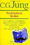 Jung, Carl Gustav - Gesammelte Werke 01. Psychiatrische Studien