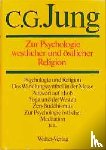 Jung, Carl Gustav - Gesammelte Werke 11. Zur Psychologie westlicher und östlicher Religion