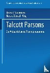 Helmut Staubmann, Harald Wenzel - Talcott Parsons