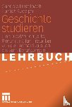 Lingelbach, Gabriele, Rudolph, Harriet - Geschichte studieren