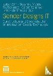  - Gender Designs IT - Construction and Deconstruction of Information Society Technology
