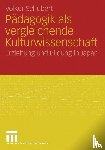 Volker Schubert - Padagogik als Vergleichende Kulturwissenschaft