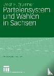 Ulrich H Brummer - Parteiensystem Und Wahlen in Sachsen