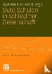  - Gute Schulen in schlechter Gesellschaft