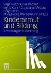 Birgit Herz, Ursel Becher, Ingrid Kurz, Christiane Mettlau - Kinderarmut Und Bildung