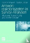 Jochen Mayerl, Dieter (Basf Aktiengesellschaft) Urban - Antwortreaktionszeiten in Survey-Analysen