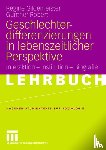 Regine Gildemeister, Gunther Robert - Geschlechterdifferenzierungen in Lebenszeitlicher Perspektive