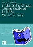 Grobbel, Merle - Implementing Climate Change Measures in the EU - Key Success Factors