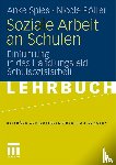 Spies, Anke, Poetter, Nicole - Soziale Arbeit an Schulen