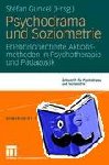 Stefan Gunkel - Psychodrama Und Soziometrie - Erlebnisorientierte Aktionsmethoden in Psychotherapie Und Padagogik