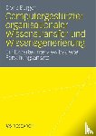 Doris Burger - Computergestutzter Organisationaler Wissenstransfer Und Wissensgenerierung