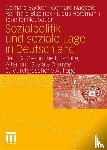 Gerhard Naegele, Reinhard Bispinck, Klaus Hofemann, Jennifer Neubauer - Sozialpolitik Und Soziale Lage in Deutschland