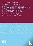 Julia Von Blumenthal, Stephan Broechler - Feoderalismusreform in Deutschland
