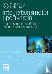 Sebastian Braun, Sebastian Finke - Integrationsmotor Sportverein
