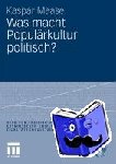 Kaspar Maase - Was Macht Popularkultur Politisch?