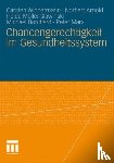 Wippermann, Carsten, Arnold, Norbert, Moller-Slawinski, Heide, Borchard, Michael - Chancengerechtigkeit im Gesundheitssystem
