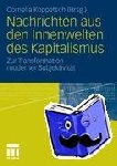  - Nachrichten Aus Den Innenwelten Des Kapitalismus - Zur Transformation Moderner Subjektivitat