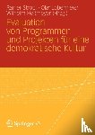 Rainer Strobl, Olaf Lobermeier, Wilhelm Heitmeyer - Evaluation Von Programmen Und Projekten Fur Eine Demokratische Kultur