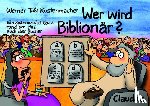 Küstenmacher, Werner Tiki - Wer wird Biblionär?