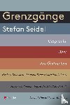 Seidel, Stefan - Grenzgänge