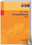 Kruse, Wolfgang - Der Erste Weltkrieg