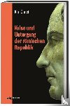 Christ, Karl - Krise und Untergang der römischen Republik Jubiläumsausgabe 2019