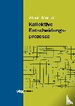 Martin, Albert - Kollektive Entscheidungsprozesse