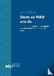 Dietz, Jonas - Denn es fühlt wie du
