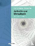 Mutschler, Hans-Dieter - Ästhetik und Metaphysik
