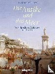 Schulz, Raimund - Die Antike und das Meer