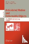Francisco J. Perales, Edwin R. Hancock - Articulated Motion and Deformable Objects