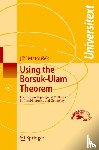 Matousek, Jiri - Using the Borsuk-Ulam Theorem