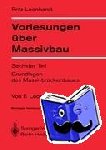 Leonhardt, F. - Vorlesungen über Massivbau - Sechster Teil Grundlagen des Massivbrückenbaues