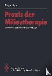 Heim, E. - Praxis der Milieutherapie