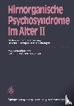  - Hirnorganische Psychosyndrome im Alter II