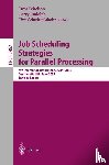  - Job Scheduling Strategies for Parallel Processing