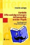 Sauvigny, Friedrich - Partielle Differentialgleichungen der Geometrie und der Physik 1 - Grundlagen und Integraldarstellungen