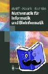 Wolf, Manfred, Hauck, Peter, Küchlin, Wolfgang - Mathematik für Informatik und Bioinformatik