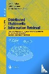 Jamie Callan, Fabio Crestani, Mark Sanderson - Distributed Multimedia Information Retrieval