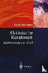 Volker Steinkraus - Aktinische Keratosen (Carcinomata in Situ)